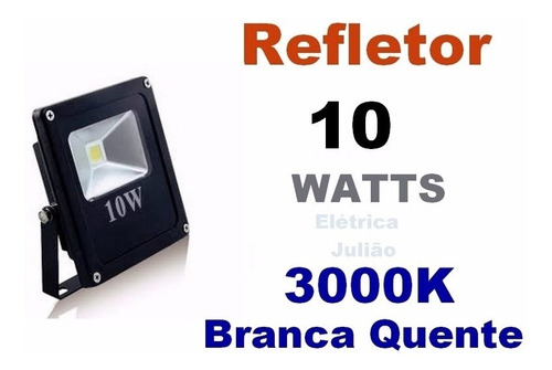 Kit C/ 15 Refletor 10w Super Led Ip65 - 3000k Branco Quente