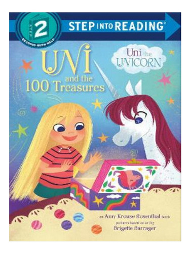 Uni And The 100 Treasures - Amy Krouse Rosenthal, Brig. Eb07