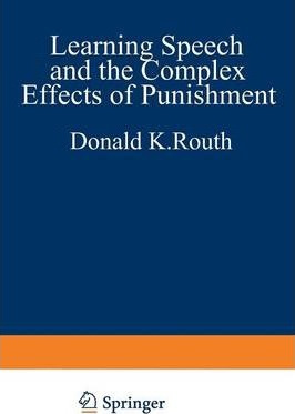 Libro Learning, Speech, And The Complex Effects Of Punish...