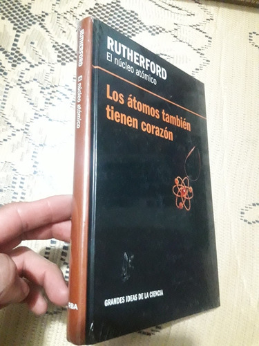 Libro De El Nucleo Atomico Rutherford Grandes Ideas Ciencia