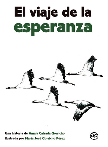 Libro El Viaje De La Esperanza - Calzada Gorricho, Amaia