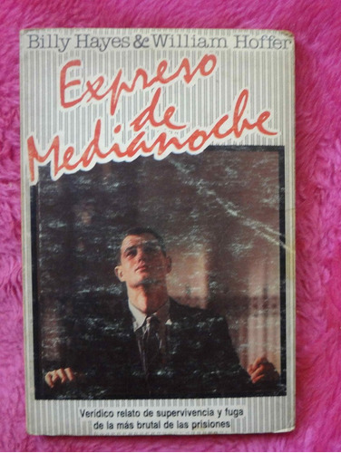 Expreso De Medianoche De Billy Hayes Y William Hoffer