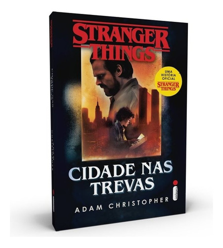 Stranger Things: Cidade Nas Trevas: Série Stranger Things - Volume 2, De Christopher, Adam. Série Stranger Things (2), Vol. 2. Editora Intrínseca Ltda., Capa Mole Em Português, 2020