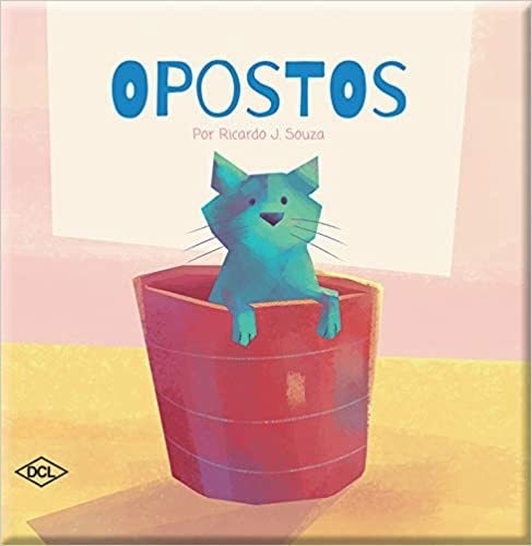 Livro Primeiros Passos - Opostos