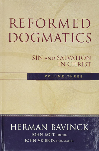 Libro: Reformed Dogmatics, Vol. 3: Sin And Salvation In