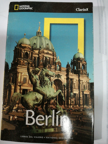 Berlín Libros Del Viajero National Geographic Clarín