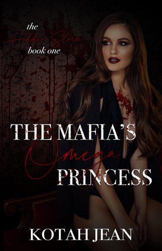 Libro: The Mafiaøs Omega Princess: Reverse Harem Omegaverse