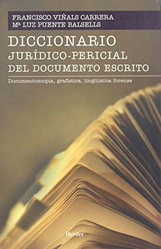 Libro Diccionario Juridico Pericial Del Documento Escrito -