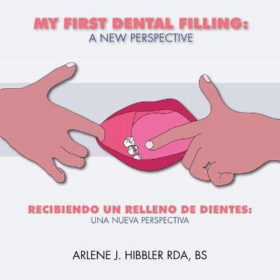 Libro My First Dental Filling : A New Perspective: Recibi...