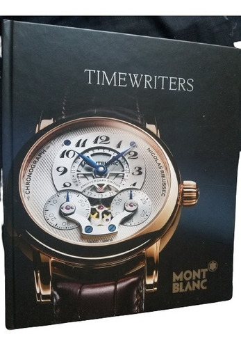 Timewriters Catalogo De Relojes De Mont Blanc Tapa Dura Lujo