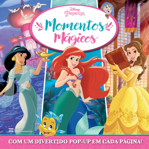 Livro princesa momentos mágicos de Monique Dorazio editorial Melhoramentos edição 1 capa dura em português 2024