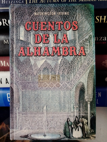 Cuentos De La Alhambra: Ilustrado A Color