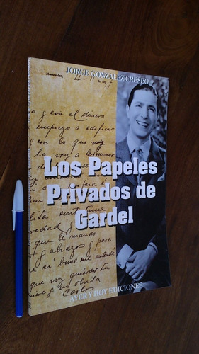 Imagen 1 de 4 de Los Papeles Privados De Gardel - Jorge González Crespo