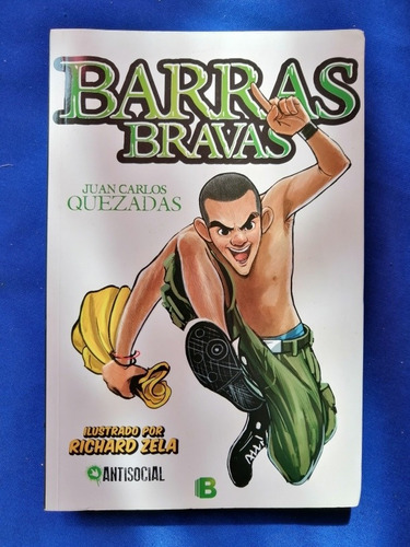 Libro Barras Bravas Juan Carlos Quezadas 