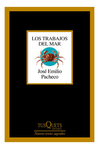 Libro Los Trabajos Del Mar Jose Emilio Pacheco Primera