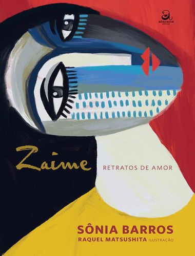 Zaime - Retratos De Amor: Zaime - Retratos De Amor, De Barros, Sônia. Editora Abacatte, Capa Mole, Edição 1 Em Português, 2023