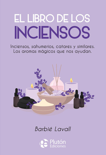 Libro El Libro De Los Inciensos - Lavall, Barbie