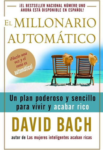 Libro: El Millonario Automático The Automatic Millionaire: U