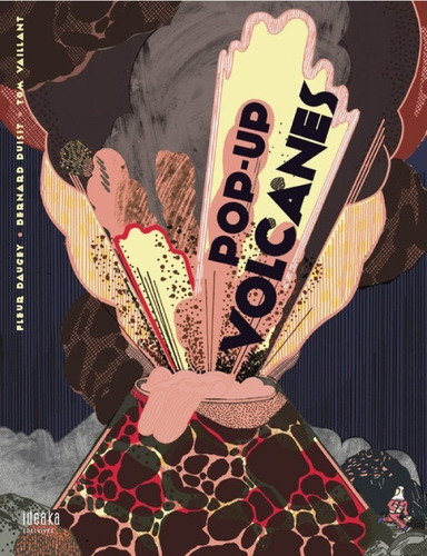 Libro Pop Up Volcanes - Fleur Daugey