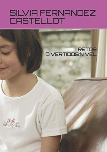 Libro: Retos Divertidos: Nivel I (edición En Español)