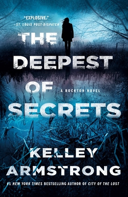Libro The Deepest Of Secrets: A Rockton Novel - Armstrong...