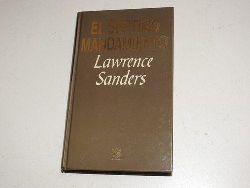 El Septimo Mandamiento - Lawrence Sanders - L681