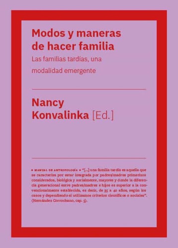 Modos Y Maneras De Hacer Familia. - A.a.v.v