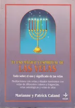Comprar Las Velas El Uso Magico Y Espiritual Marianne Caland