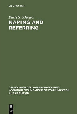 Libro Naming And Referring : The Semantics And Pragmatics...