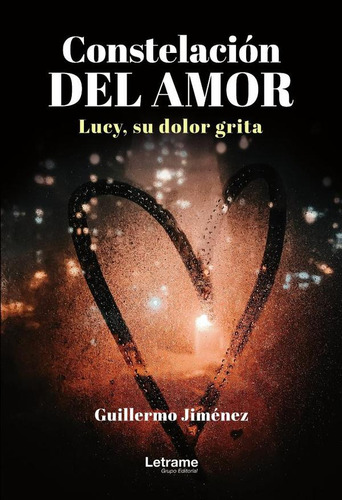 Constelación Del Amor, De Guillermo Jiménez