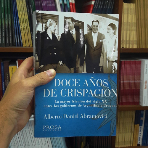 Libro Novela Doce Años De Crispación Alberto Abramovici
