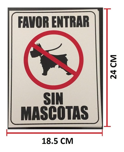 Letrero Señalamiento Favor De Entrar Sin Mascotas 5 Pzas