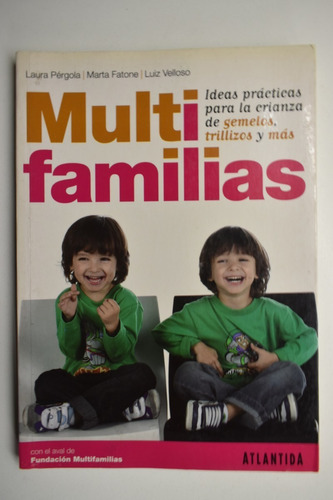 Multifamilias. Ideas Prácticas Para La Crianza De Gemeloc109