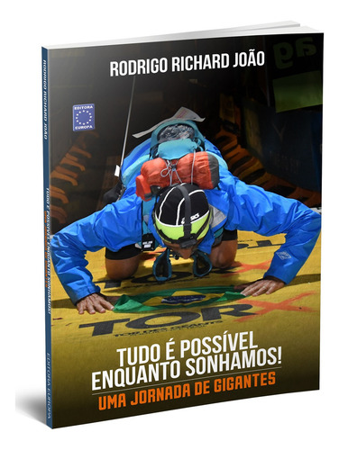 Tudo É Possível Enquanto Sonhamos!, De Ricardo Richard João., Vol. Não Se Aplica. Editorial Editora Europa, Capa Mole Em Físico, 2022