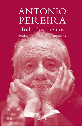 Libro Todos Los Cuentos - Antonio Pereira