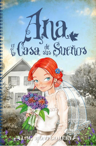  Ana Y La Casa De Sus Sueños - Vol. 5 - Lucy Maud Montgomery