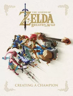 Livro The Legend Of Zelda: Breath Of The Wild - Creating **
