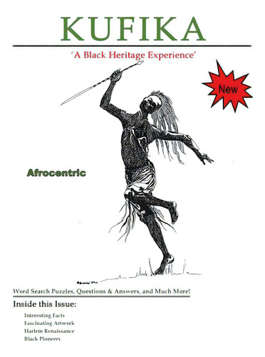 Kufika: A Black Heritage Experience, De Jenkins, Sheila., Vol. 1. Editorial Lightning Source Inc, Tapa Blanda En Inglés