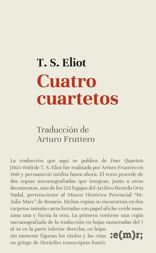 Cuatro Cuartetos / T. S. Eliot / Ed. Municipal De Rosario