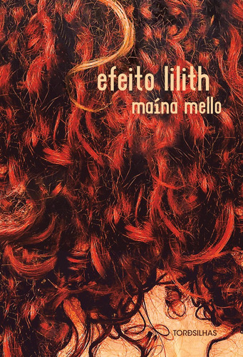 Efeito Lilith, de Mello, Maína. Editora Alaúde Editorial Ltda., capa mole em português, 2019