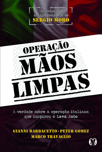 Operação Mãos Limpas, de Barbacetto, Gianni. Editora CDG Edições e Publicações Eireli, capa mole em português, 2016