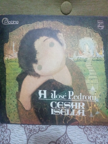 César Isella - A José Pedroni (vinilo)