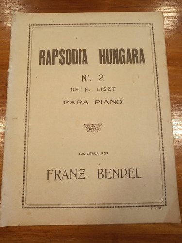 Liszt Rapsodia Hungara N 2 Bendel Partitura