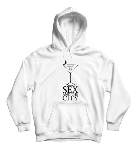 Sex And The City Sudadera Hoodie Martini