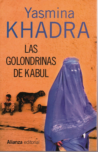 Las Golondrinas De Kabul - Khadra - Alianza