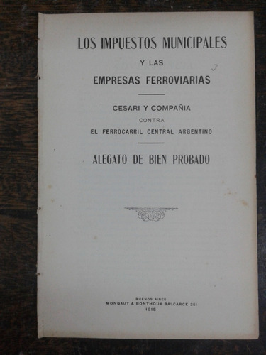 Impuestos Municipales Y Empresas Ferroviarias * 1915