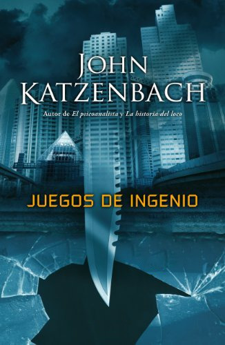 Juegos de ingenio, de KATZENBACH, JOHN. Serie B de Bolsillo Editorial B de Bolsillo, tapa blanda en español, 2010