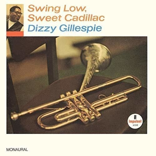 Vinilo Dizzy Gillespie Swing Low, Sweet Cadillac