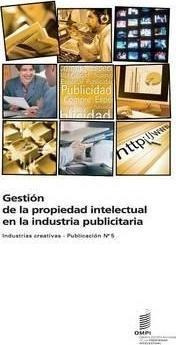 Gestion De La Propiedad Intelectual En La Industria Publi...