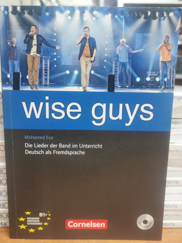 Wise Guys · Die Lieder Der Band Im Unterricht B1 - Cornelsen